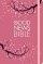 Good News Compact Bible: Pink, Hardback - Blossom Gift edition