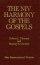 The Niv Harmony of the Gospels - With Explanations and Essays, Using the Text of the New International Version : a Revised Edition of the John Broadus and A.T. Robertson Harmony of the Gospels