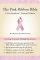 The Pink Ribbon Bible - Go-Anywhere Limited Edition