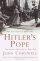 Hitler's Pope - The Secret History of Pius XII