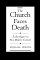 Church Faces Death - Ecclesiology in a Post-modern Context