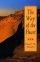 The Way of the Heart: Desert Spirituality and Contemporary Ministry - Desert Spirituality and Contemporary Ministry