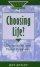 Choosing Life?: Christianity and Moral Problems - Christianity and Moral Problems