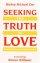 Seeking the Truth in Love: The Church and Homosexuality - The Church and Homosexuality