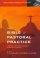 The Bible in Pastoral Practice: Readings in the Place and Function of Scripture in the Church - Readings in the Place and Function of Scripture in the Church