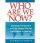 Who are We Now?
