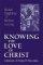 Knowing the Love of Christ