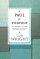 Ephesians, Philippians, Colossians and Philemon: The Prison Letters : Paul for Everyone - The Prison Letters - Ephesians, Philippians, Colossians and Philemon