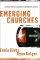 Emerging Churches - Creating Christian Communities in Postmodern Cultures