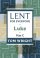 Lent for Everyone - Luke Year C