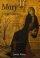 Mary Through the Centuries