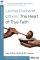 Loving God And Others: The Heart Of True Faith - A Six Week Bible Study