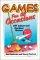 Games for All Occasions - 297 Indoor and Outdoor Games