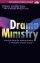 Drama Ministry: Practical Help for Making Drama a Vital Part of Your Church - Practical Help for Making Drama a Vital Part of Your Church