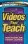Videos That Teach - Teachable Movie Moments from 75 Modern Film Classics