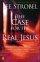 The Case For The Real Jesus - A Journalist Investigates Current Attacks On The Identity Of Christ