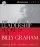 The Leadership Secrets of Billy Graham