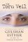 The Torn Veil - The Best-selling Story of Gulshan Esther