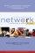 Network Participant's Guide - The Right People, in the Right Places, for the Right Reasons, at the Right Time