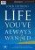 The Life You've Always Wanted:  DVD - Six Sessions on Spiritual Disciplines for Ordinary People