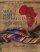 Africa Bible Commentary - A One-volume Commentary Written by 70 African Scholars