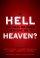 Is Hell for Real or Does Everyone Go to Heaven?