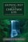 Growing Deep in the Christian Life - Essential Truths for Becoming Strong in the Faith