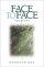 Face to Face: Vol 2 - Praying the Scriptures for Spiritual Growth