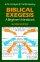 Biblical Exegesis: A Beginner's Handbook - A Beginner's Handbook