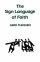 SIGN LANGUAGE OF FAITH - Opportunities for Preaching Today
