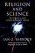 Religion and Science - Historical and Contemporary Issues