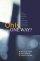 Only One Way - Three Christian Responses to the Uniqueness of Christ in a Religiously Pluralist World