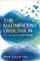 The Magnificent Obsession - Discovering the God-filled Life