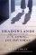 Shadowlands - The True Story of C.S. Lewis and Joy Davidman