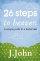 26 Steps To Heaven - A simple path to a better life