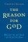The Reason For God - Belief in an age of scepticism