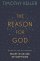 The Reason for God - Belief in an Age of Scepticism