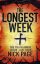 The Longest Week - What Really Happened During Jesus' Final Days