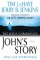 John's Story - The Jesus Chronicles