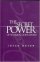 The Secret Power of Speaking God's Word