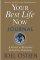 Your Best Life Now Journal: 7 Steps to Living at Your Full Potential - 7 Steps to Living at Your Full Potential