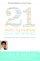 21 Ways To Finding Peace And Happiness - Overcoming Anxiety, Fear, and Discontentment Every Day