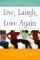 Live, Laugh, Love Again: a Christian Woman's Survival Guide to Divorce - A Christian Woman's Guide to Surviving Divorce