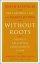 Without Roots