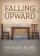 Falling Upward Hb - A Spirituality for the Two Halves of Life
