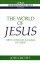 The World of Jesus: First-century Judaism in Crisis - First-Century Judaism in Crisis