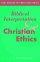 Biblical Interpretation and Christian Ethics
