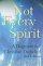 Not Every Spirit