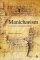 Manichaeism - An Ancient Faith Rediscovered