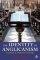 The Identity Of Anglicanism - Essentials of Anglican Ecclesiology